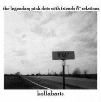 The Legendary Pink Dots : Kollabaris